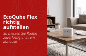 Radonmessgerät richtig aufstellen im Wohnraum zur Radonmessung